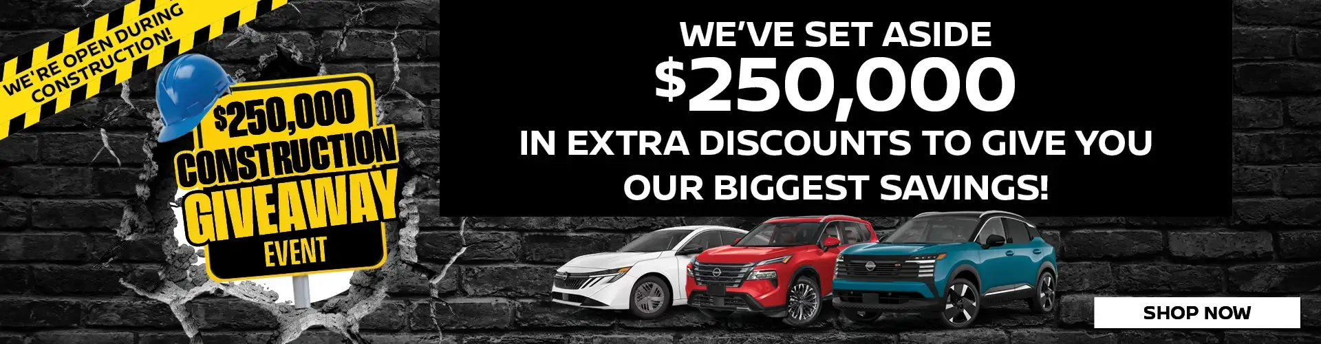 $250,000 Construction Giveaway event